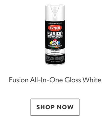 Krylon Fusion All-In-One Gloss White. Shop now.