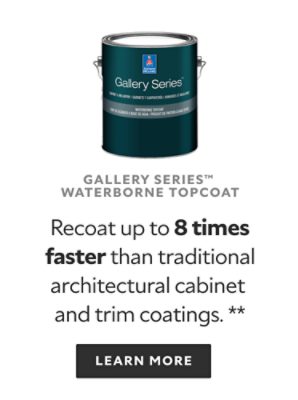 Gallery Series Waterborne Topcoat. Recoat up to 8 times faster than traditional architectural cabinet and trim coatings.** Learn more.