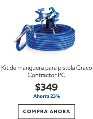 Kit de manguera para pistola Graco Contractor PC. $349. Ahorra 23%. Compra ahora.