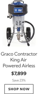 Graco Contractor King Air Powered Airless. $7,899. Save 23%. Shop now.