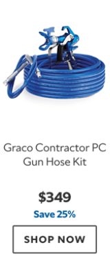 Graco Contractor PC Gun Hose Kit, $349, save 25%.