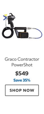 Graco Contractor PowerShot, $549, save 35%.