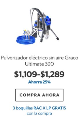 Pulverizador eléctrico sin aire Graco Ultimate 390. $1109-1289. Ahorra 25%. Compra ahora. 3 boquillas RAC X LP gratis con la compra.