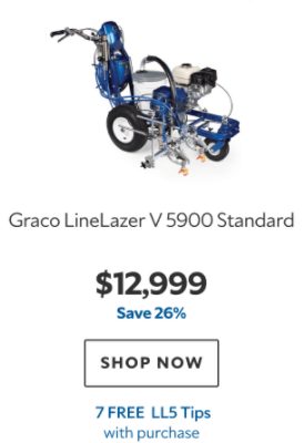 Graco LineLazer V 5900 Standard. $12999. Save 26%. Shop now. 7 Free LL5 Tips with purchase.