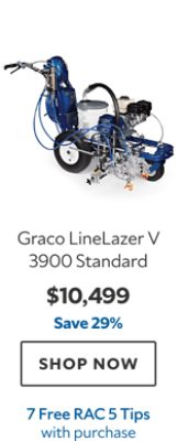 Graco LineLazer V 3900 Standard. $10,499. Save 29%. SHOP NOW. 7 Free RAC 5 Striping Tips.