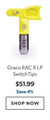 Graco RAC X LP SwitchTips, $51.99, save 4%.