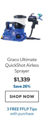 Graco Ultimate QuickShot Airless Sprayer. $1339. Save 26%. Shop now. 3 Free FFLP Tips with purchase.