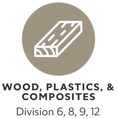 Wood, plastics, and composites. Division 6, 8, 9, 12.