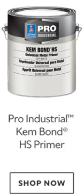Pro Industrial™ Kem Bond HS Primer. Shop now.