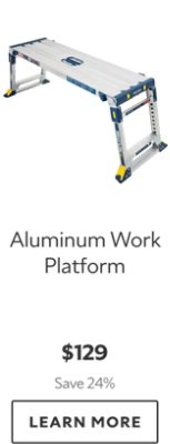 Aluminum Work Platform. $129. Save 24%. Learn more.