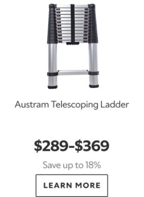 Austram Telescoping Ladder. $289-$369. Save up to 18%. Learn more.