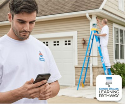 Sherwin-Williams Learning Pathway. A person standing in front of a home on his phone. A painter on a ladder painting house siding.