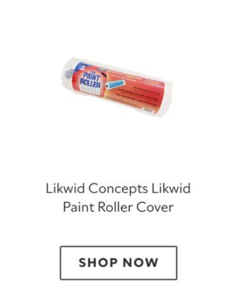 Likwid concepts paint roller cover.