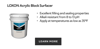 Loxon Acrylic Block Surfacer. Excellent filling and sealing properties. Alkali resistant from 8 to 13 pH. Apply at temperatures as low as 35 degrees Fahrenheit. 