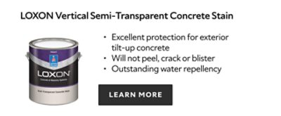 Loxon Vertical Semi-Transparent Concrete Stain. Excellent protection for exterior and tilt-up concrete. Will not peel, crack or blister. Outstanding water repellency. Learn more.