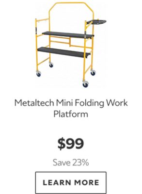 Metaltech Mini Folding Work Platform. $99. Save 23%. Learn more.