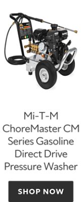 Mi-T-M ChoreMaster CM Series Gasoline Direct Drive Pressure Washer. Shop now.