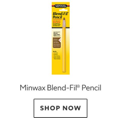Minwax Blend-Fil Pencil. Shop now.