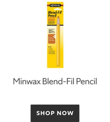 Minwax Blend-Fil Pencil. Shop Now.