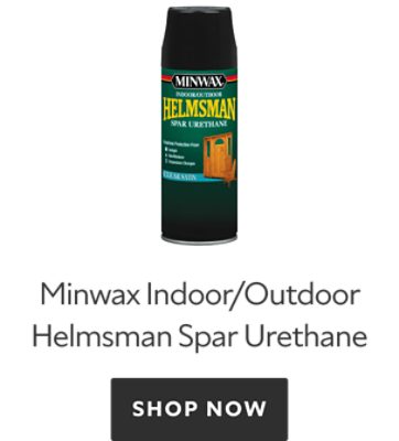 Minwax Indoor/Outdoor Helmsman Spar Urethane. Shop Now. 