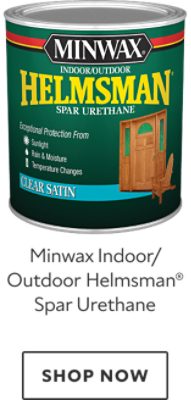 Minwax Indoor/Outdoor Helmsman Spar Urethane. Shop now.