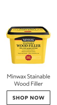 Minwax Stainable Wood Filler. Shop now.