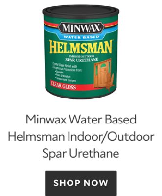 Minwax Water Based Helmsman Indoor/Outdoor Spar Urethane. Shop now. 