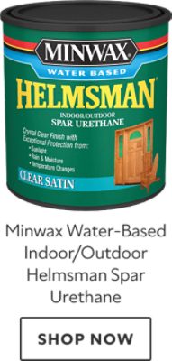 Minwax Water-Based Indoor/Outdoor Helmsman Spar Urethane. Shop now.