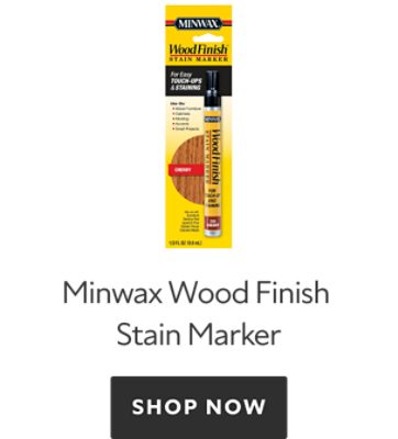 Minwax Wood Finish Stain Marker. Shop Now.