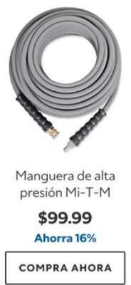 Manguera de alta presión Mi-T-M. $99.99. Ahorra 16%. Compra ahora.