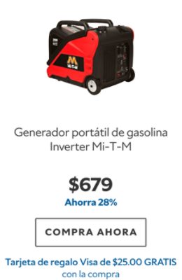 Generador portátil de gasolina Inverter Mi-T-M. $679. Ahorra 28%. Compra ahora. Tarjeta de regalo Visa de $25.00 gratis con la compra.