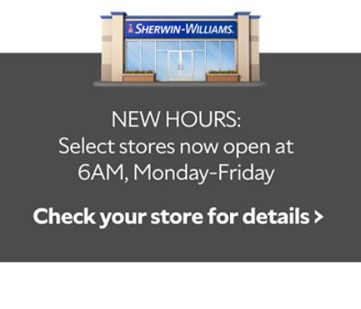 Select locations now open as early as 6am M-F. Find your closest store for details.