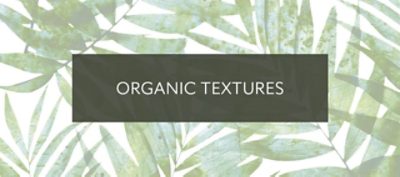 Organic Textures.