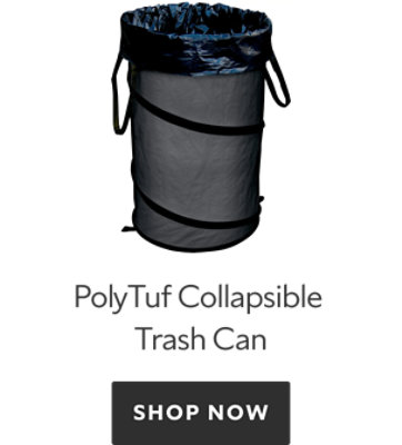 PolyTuf Collapsible Trash Can. Shop Now.