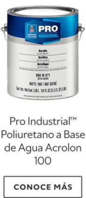 Pro Industrial™ Poliuretano a Base de Agua Acrolon 100.