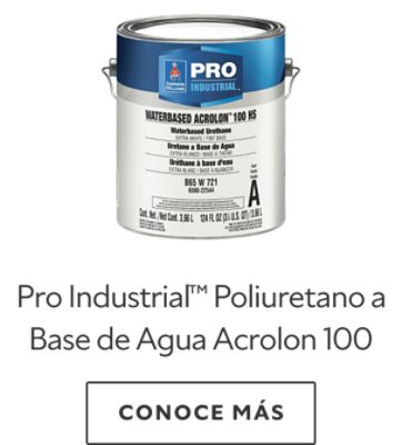 Pro Industrial™ Poliuretano a Base de Agua Acrolon 100.