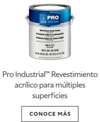 Pro Industrial™ Revestimiento acrílico para múltiples superficies.