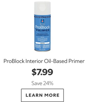 ProBlock Interior Oil-Based Primer. $7.99. Save 24%. Learn more.