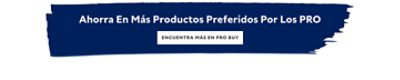 Ahorra en más productos preferidos por los PRO.