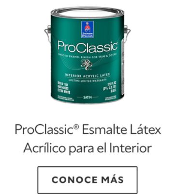 ProClassic® Esmalte Látex Acrílico para el Interior.