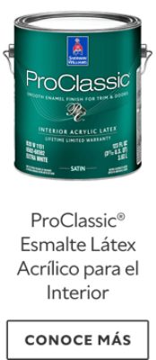 ProClassic® Esmalte Látex Acrílico para el Interior.