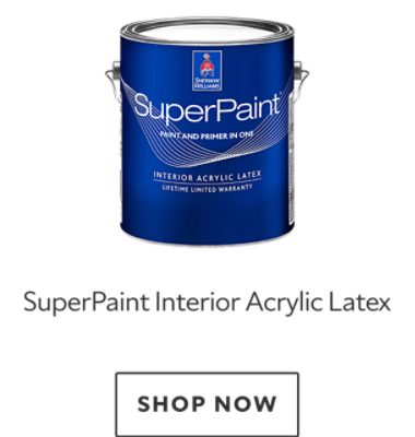 SuperPaint Interior Acrylic Latex. Shop Now.