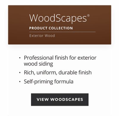 WoodScapes product collection, exterior wood, professional finish for exterior wood siding, rich uniform durable finish, self-priming formula.