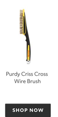 Purdy Criss Cross Cross Wire Brush. Shop now.