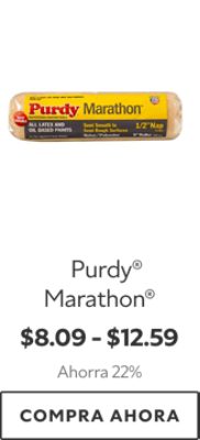 Purdy® Marathon®. $8.09-$12.59. Ahorra 22%. Compra ahora.