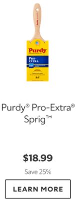 Purdy® Pro-Extra® Sprig™. $18.99. Save 25%. Learn more.