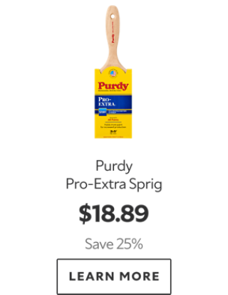 Purdy Pro-Extra Sprig. $18.89. Save 25%. Learn more.