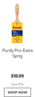 Purdy Pro-Extra Sprig. $18.99. Save 25%. Shop now.