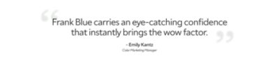 Quote by Emily Kantz, color marketing manager, "Frank blue carries an eye-catching confidence that instantly brings the wow factor."