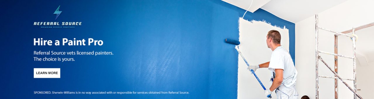 Referral Source. Hire a Paint Pro. Referral Source vets licensed painters. The choice is yours. Learn more. SPONSORED. Sherwin-Williams is in no way associated with or responsible for services obtained from Referral Source. 
